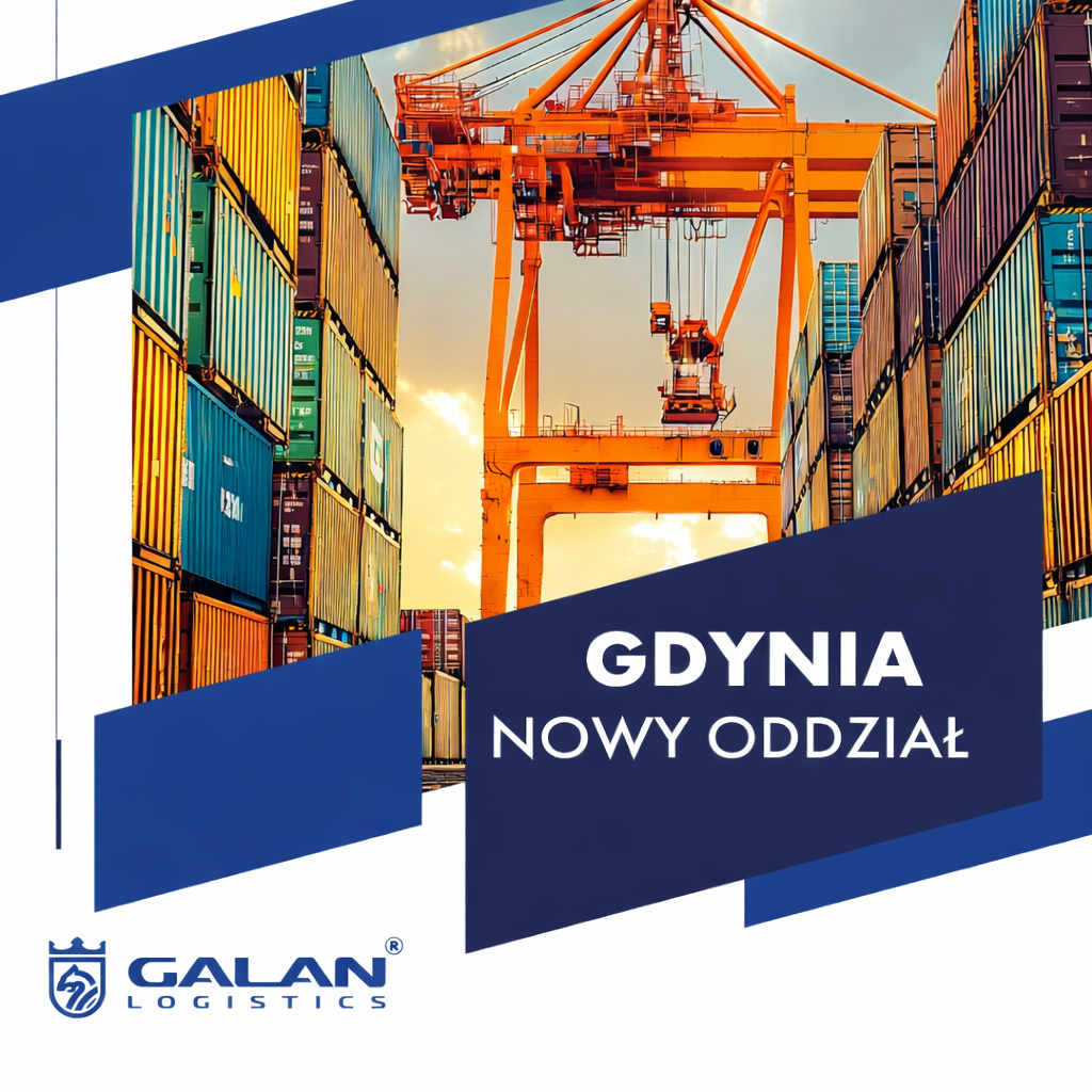 Galan Logistics Nowy Oddział Gdynia PL